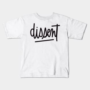 dissent Kids T-Shirt